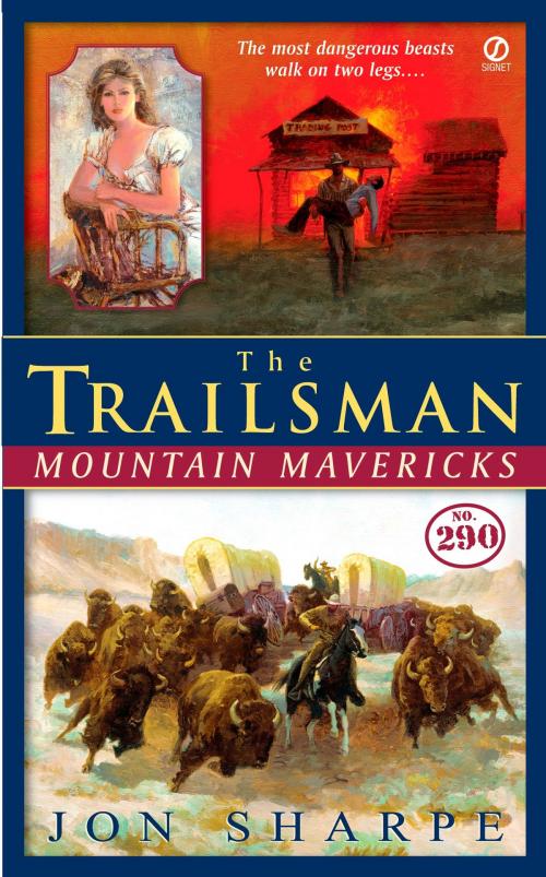 Cover of the book The Trailsman #290 by Jon Sharpe, Penguin Publishing Group