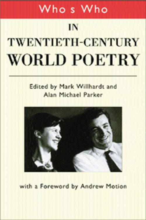 Cover of the book Who's Who in Twentieth Century World Poetry by , Taylor and Francis
