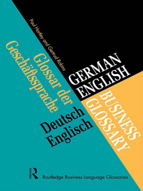 Cover of the book German/English Business Glossary by Paul Hartley, Gertrud Robins, Taylor and Francis