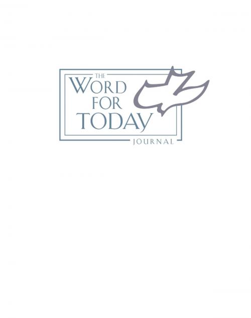Cover of the book The Word for Today Journal by Chuck Smith, Thomas Nelson
