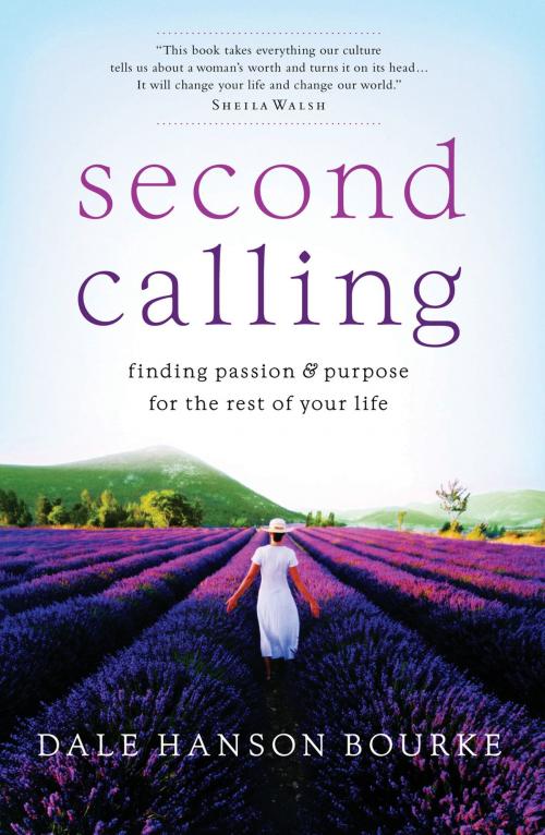 Cover of the book Second Calling by Dale Hanson Bourke, Thomas Nelson