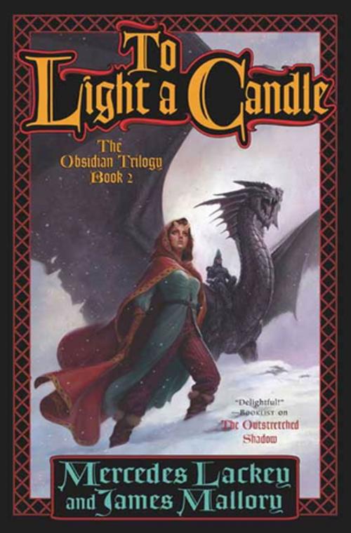 Cover of the book To Light a Candle by Mercedes Lackey, James Mallory, Tom Doherty Associates