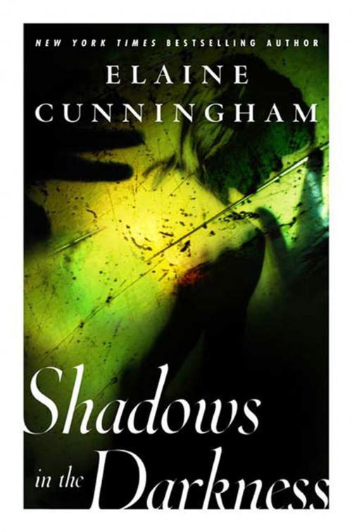 Cover of the book Shadows in the Darkness by Elaine Cunningham, Tom Doherty Associates