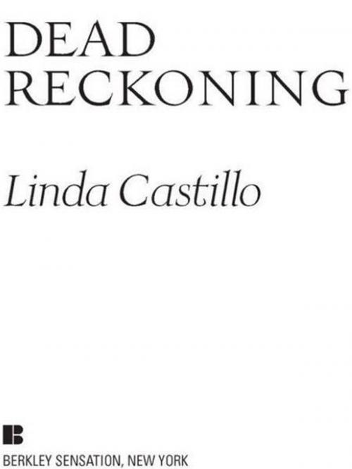 Cover of the book Dead Reckoning by Linda Castillo, Penguin Publishing Group