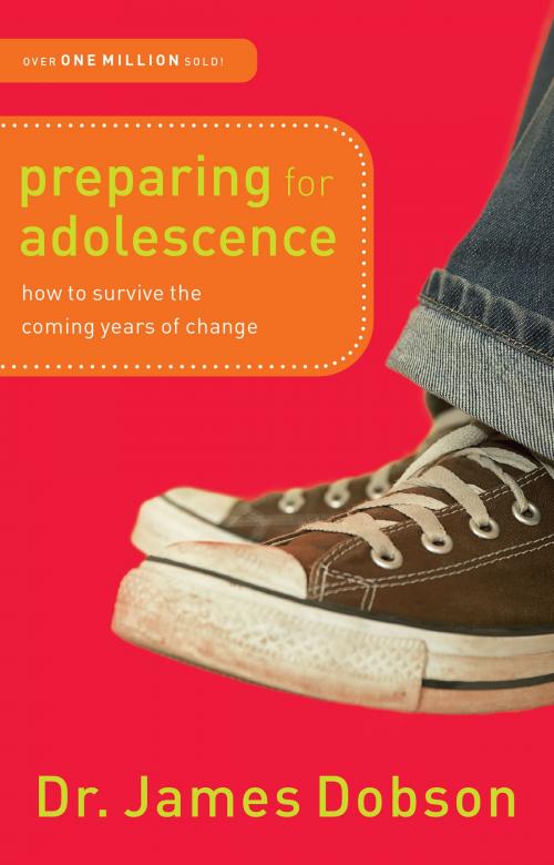 Cover of the book Preparing for Adolescence by Dr. James Dobson, Baker Publishing Group