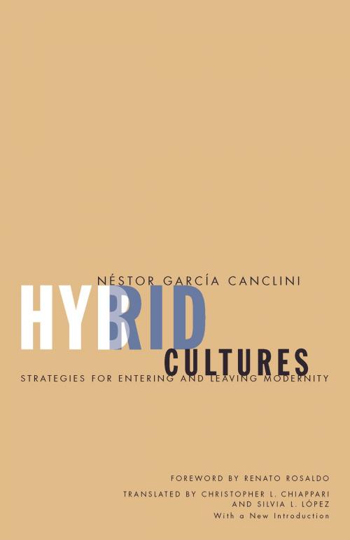 Cover of the book Hybrid Cultures by Nestor Garcia Canclini, University of Minnesota Press