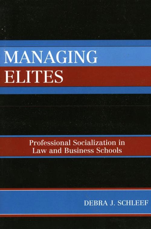 Cover of the book Managing Elites by Debra J. Schleef, Rowman & Littlefield Publishers