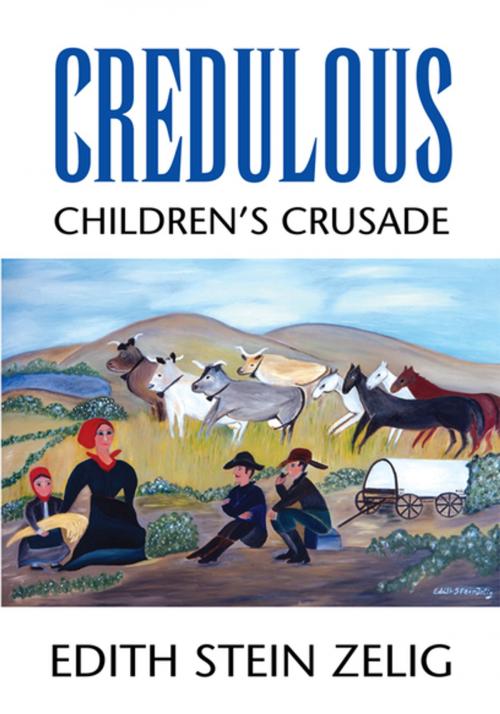 Cover of the book Credulous by Edith Stein Zelig, Xlibris US
