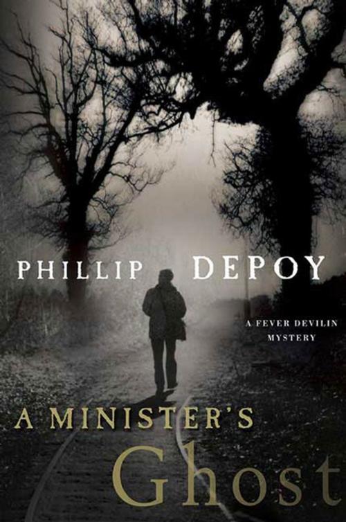 Cover of the book A Minister's Ghost by Phillip DePoy, St. Martin's Press