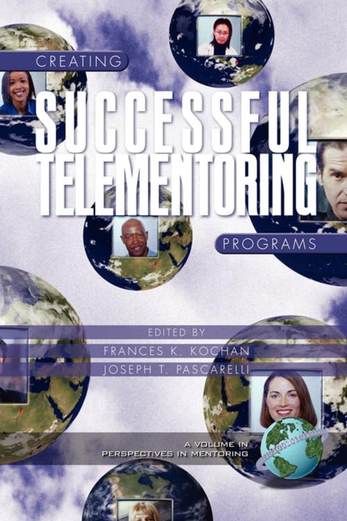 Cover of the book Creating Successful Telementoring Programs by , Information Age Publishing