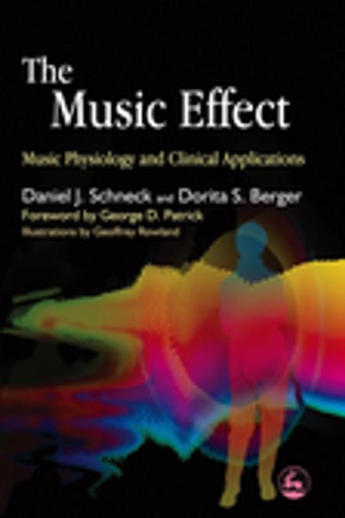 Cover of the book The Music Effect by Daniel J. Schneck, Dorita S. Berger, Jessica Kingsley Publishers