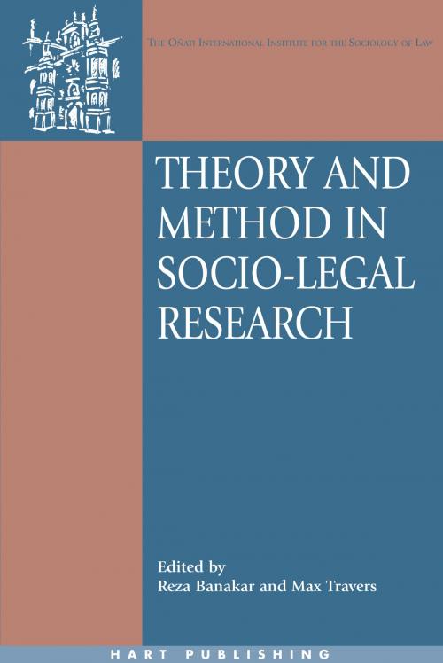 Cover of the book Theory and Method in Socio-Legal Research by , Bloomsbury Publishing