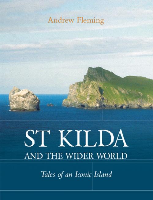 Cover of the book St Kilda and the Wider World by Andrew Fleming, Windgather Press