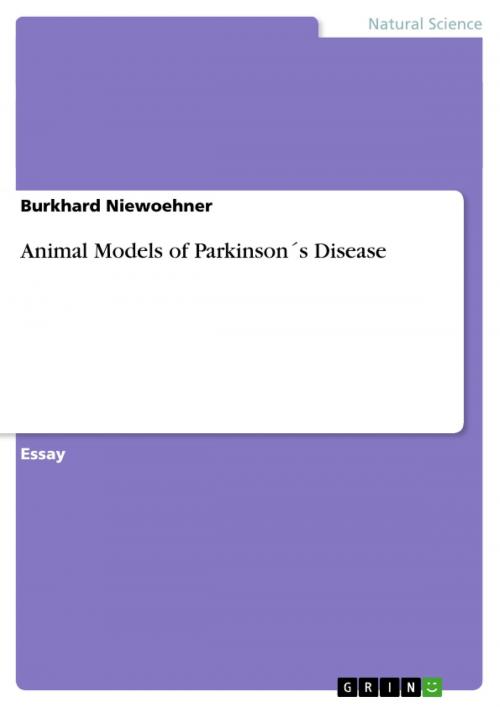 Cover of the book Animal Models of Parkinson´s Disease by Burkhard Niewoehner, GRIN Verlag