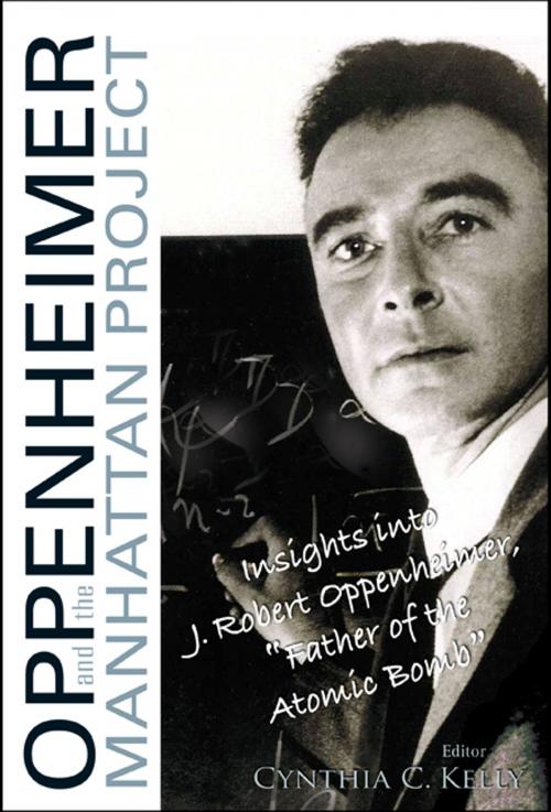Cover of the book Oppenheimer and the Manhattan Project by Cynthia C Kelly, World Scientific Publishing Company