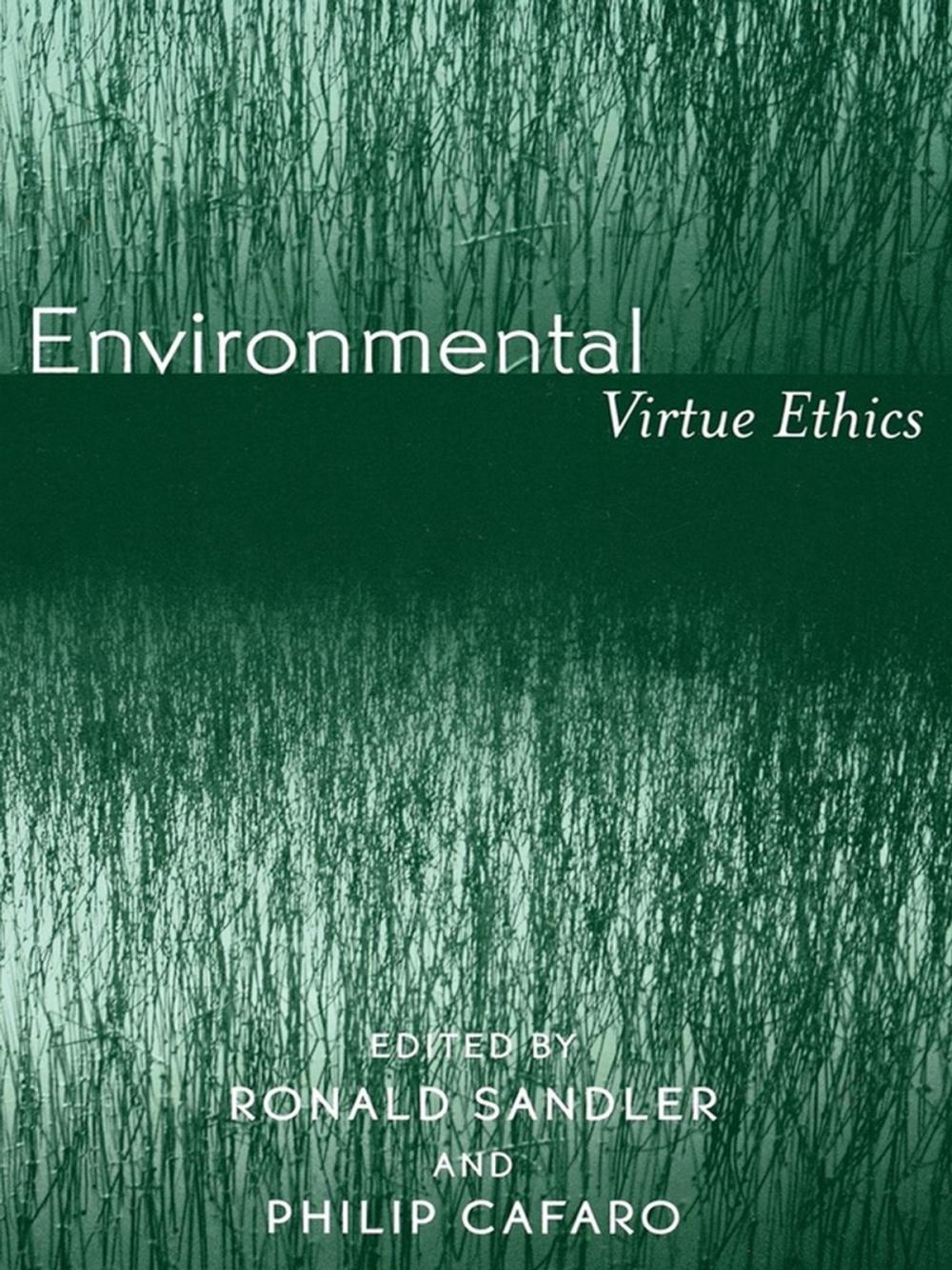 Big bigCover of Environmental Virtue Ethics
