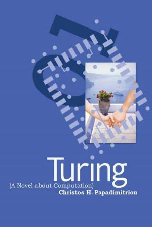Cover of the book Turing (A Novel about Computation) by Kartik B. Athreya