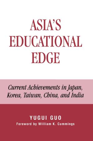 Cover of the book Asia's Educational Edge by Teresia Olemako, Rebecca Morrow, Joanna Perez, Courtney Cuthbertson, Shorma Bianca Bailey, Assata Zerai, Brenda N. Sanya