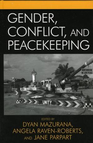 Cover of the book Gender, Conflict, and Peacekeeping by Dr David L Cook