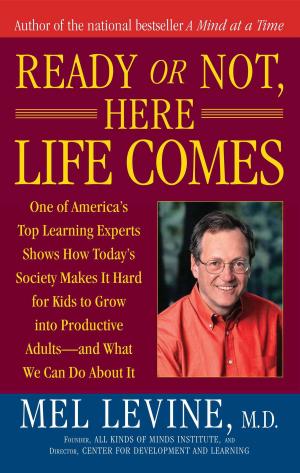 Cover of the book Ready or Not, Here Life Comes by Bill Scheft