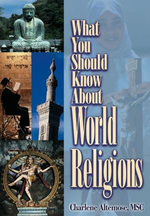 Cover of the book What You Should Know About World Religions by Champlin, Joseph