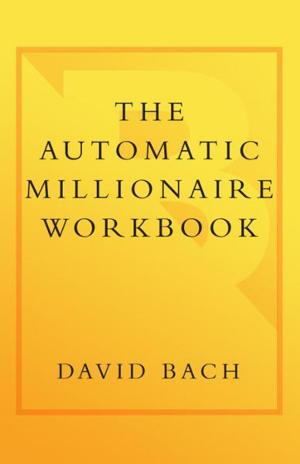 Cover of the book The Automatic Millionaire Workbook by Laura D. Adams