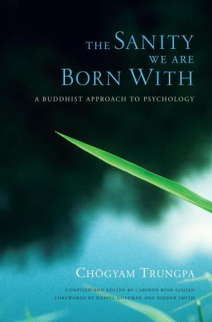 Cover of the book The Sanity We Are Born With by Toni Packer