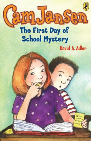 Cover of the book Cam Jansen: The First Day of School Mystery #22 by Aaron Rosenberg