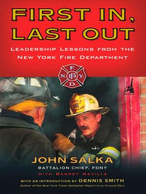 Cover of the book First In, Last Out by Philip D. Morehead