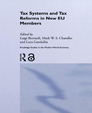 Cover of the book Tax Systems and Tax Reforms in New EU Member States by C. Greig Crysler