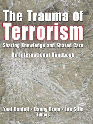 Cover of the book The Trauma of Terrorism by Shahin Gerami