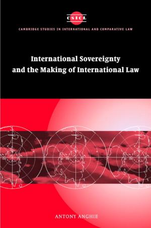 Cover of the book Imperialism, Sovereignty and the Making of International Law by Mahmood Shafi, Saloney Nazeer