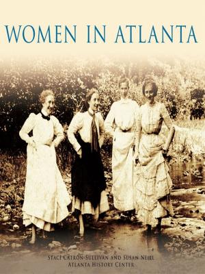 Cover of the book Women in Atlanta by Suzanne K. Durham, Emma Elaine Dobbs