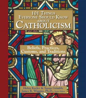 Cover of the book 101 Things Everyone Should Know About Catholicism by Linda Larsen