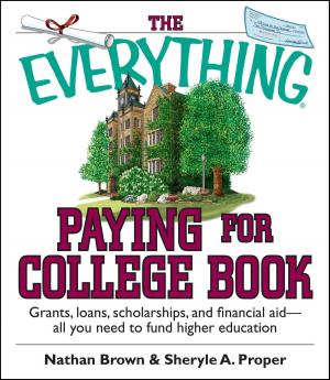 Cover of the book The Everything Paying For College Book by Cheryl L Erwin