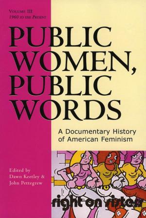 Cover of the book Public Women, Public Words by Bob Sornson