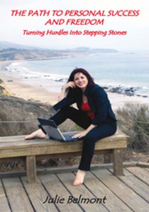Cover of the book The Path to Personal Success and Freedom by Brittany Harris, Morgan Pairo