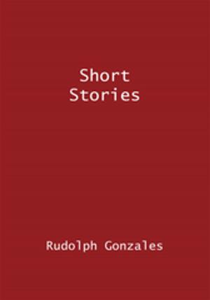 Cover of the book Short Stories by Brandon T. Johnson