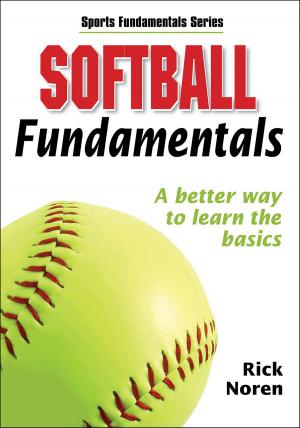 Cover of the book Softball Fundamentals by Susan L. Kasser, Rebecca K. Lytle