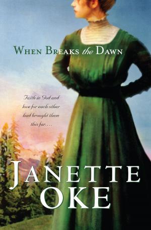 bigCover of the book When Breaks the Dawn (Canadian West Book #3) by 