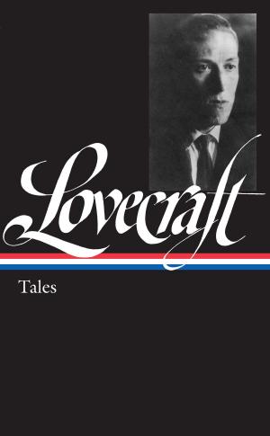 Book cover of H. P. Lovecraft: Tales (LOA #155)
