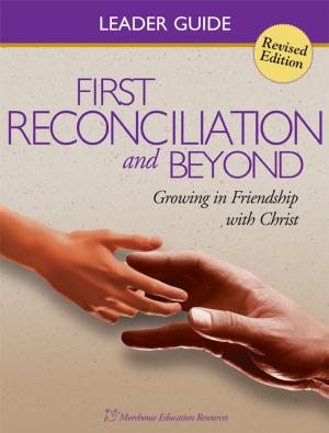 Cover of the book First Reconciliation & Beyond Leaders Guide by Loren B. Mead