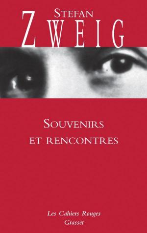 Cover of the book Souvenirs et rencontres by Jacques Chessex
