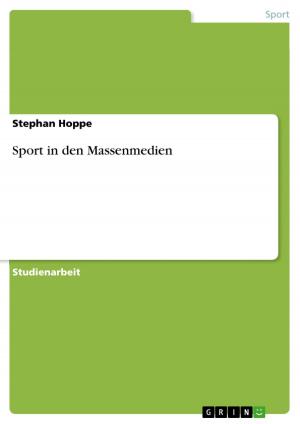 Cover of the book Sport in den Massenmedien by Anne Erdmann