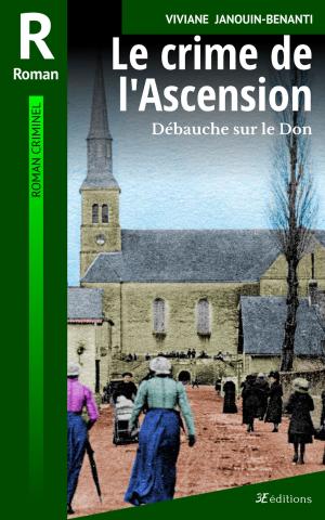 Cover of the book Le crime de l’Ascension by Paul B Kidd