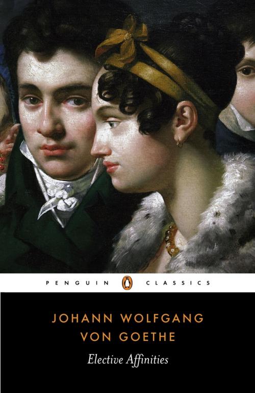 Cover of the book Elective Affinities by Johann Wolfgang von Goethe, Penguin Books Ltd