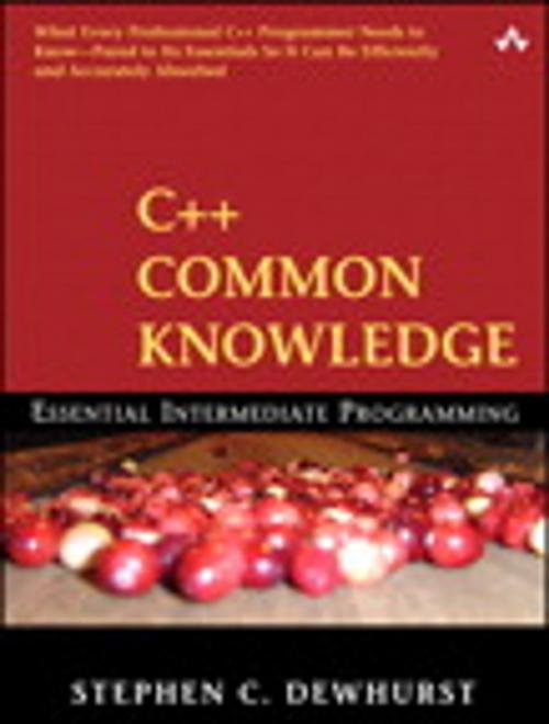 Cover of the book C++ Common Knowledge by Stephen C. Dewhurst, Pearson Education