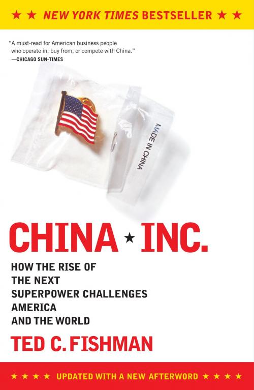 Cover of the book China, Inc. by Ted Fishman, Scribner