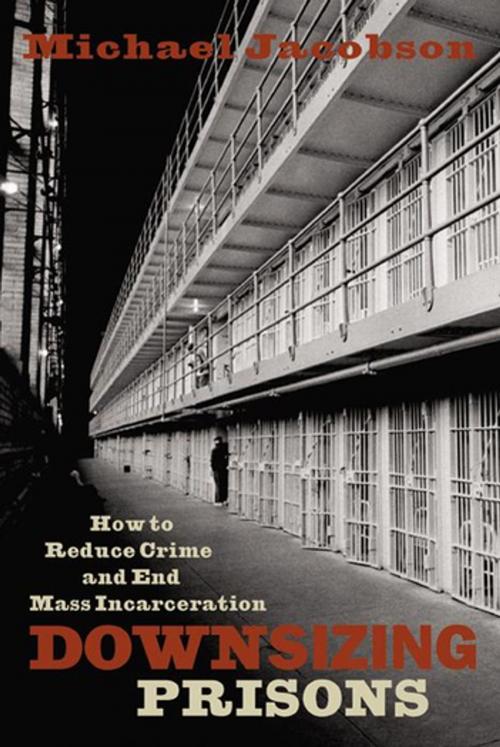 Cover of the book Downsizing Prisons by Michael Jacobson, NYU Press