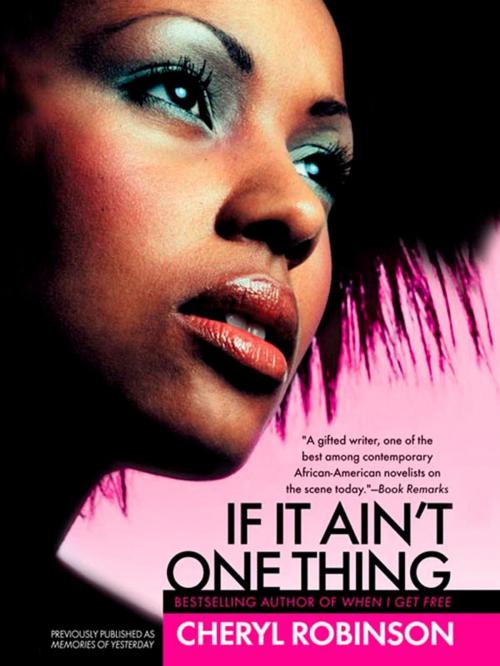 Cover of the book If It Ain't One Thing by Cheryl Robinson, Penguin Publishing Group